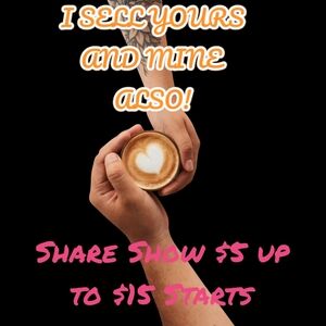 Share Show, I SELL YOURS  & MINE. Please LIKE & SHARE!